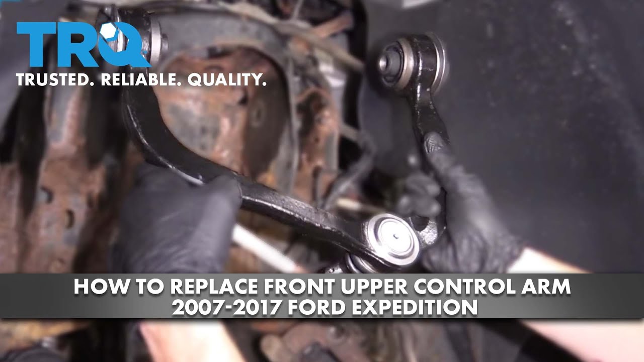 How to Replace Front Upper Control Arm 2007-2017 Ford Expedition