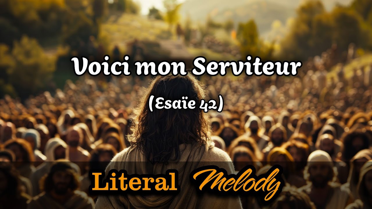 Voici mon Serviteur - Variante classique