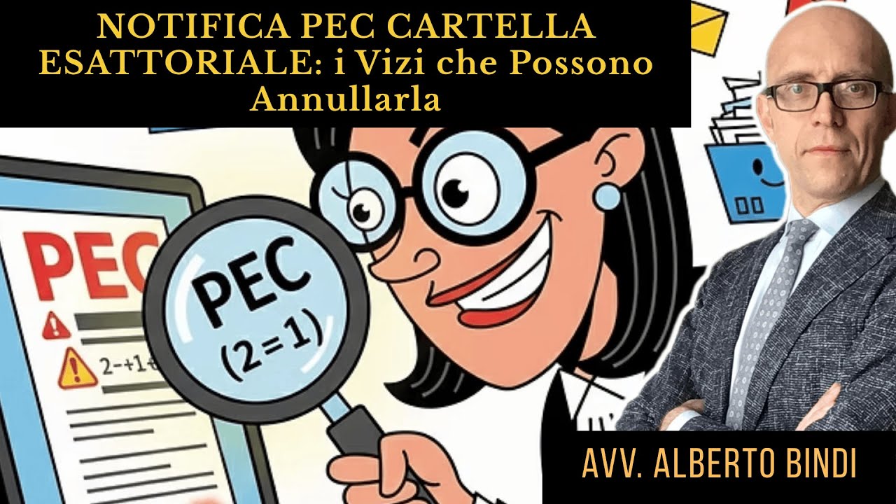 NOTIFICA PEC CARTELLA ESATTORIALE: i Vizi che Possono Annullarla