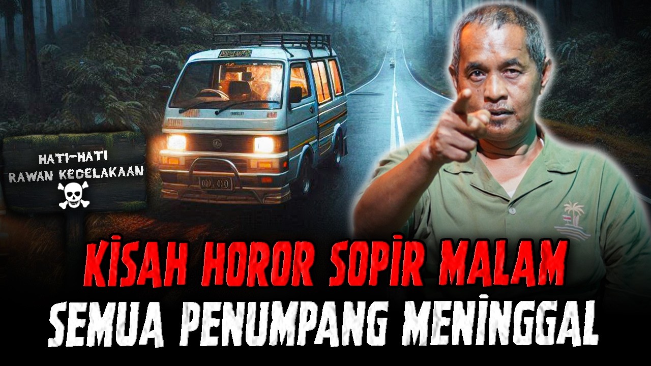 KISAH SOPIR PALING SEREM SELAMA PODCAST ! SEMUA PENUMPANG MENINGGAL  DI JALUR LINTAS SUMATERA !!
