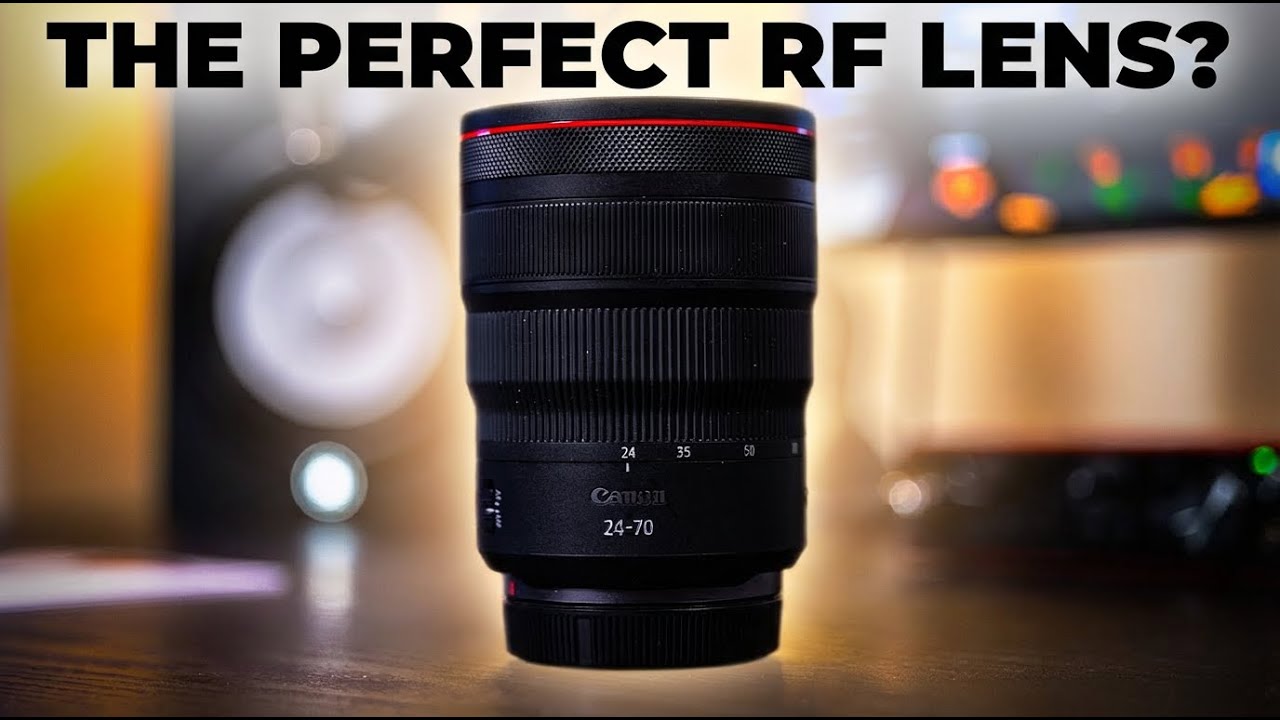 Canon RF 24-70mm: The Ultimate Lens?