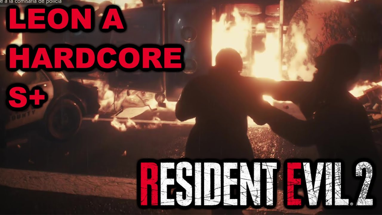 Leon A - Hardcore - S+ - Resident Evil 2