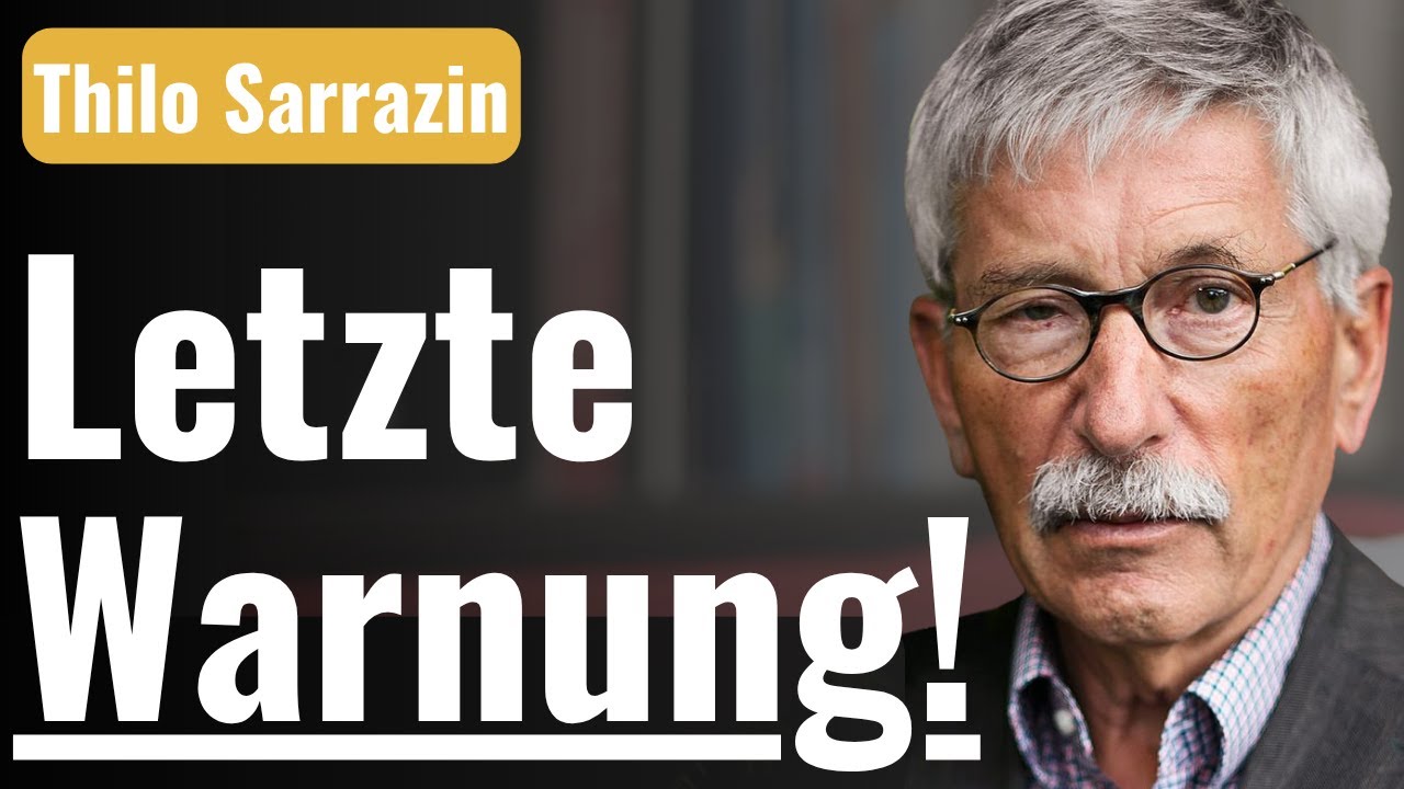 Thilo Sarrazin warnt: Deutschland am Kipppunkt!