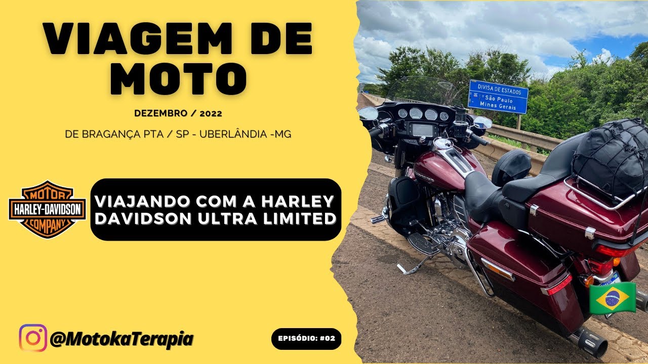 VIAGEM DE MOTO SP X MG - Harley Davidson Ultra Limited - EP: 02