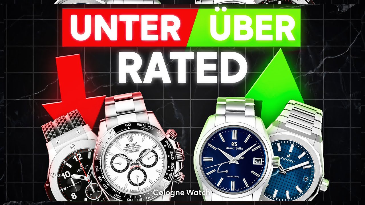 Überbewerte & unterbewertete Luxusuhren | Colognewatch deckt auf | Zuviel Hype oder zu wenig Hype