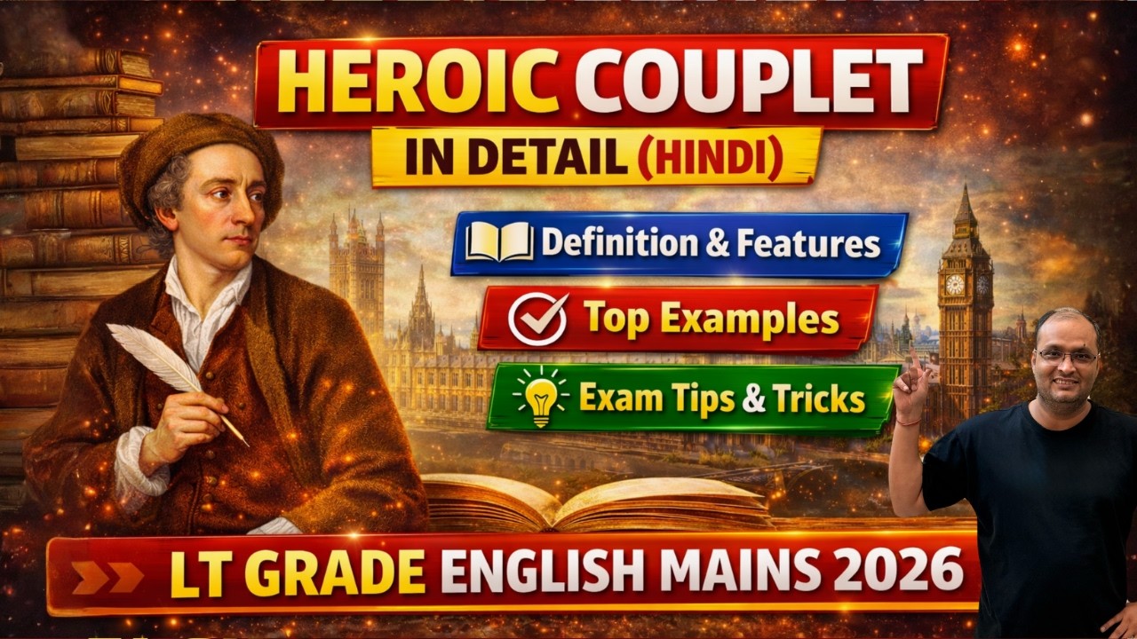 Heroic Couplet in Detail (Hindi) | Definition, Features, Examples | LT Grade English Mains 2026