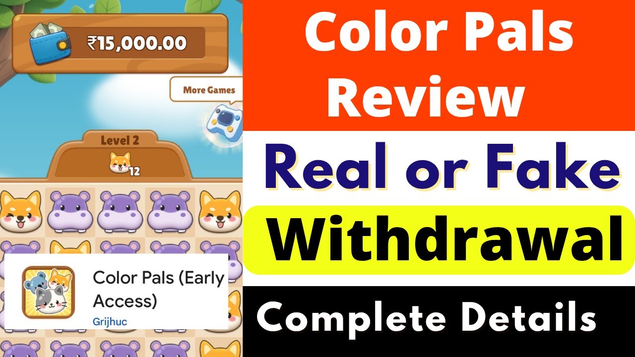 Color Pals App Real or Fake | Color Pals App Review | Color Pals App Withdrawal | Scam or Legit