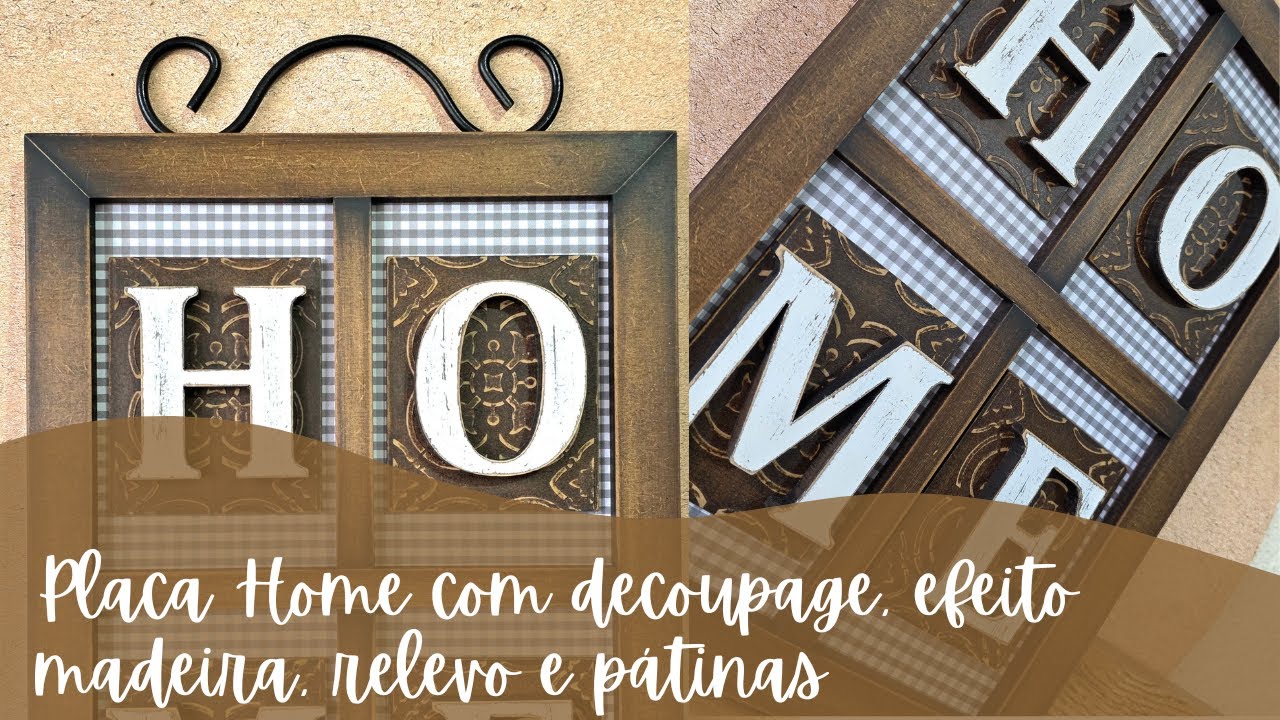 Placa Home com efeito madeira, pátina e relevo - PARTE 2