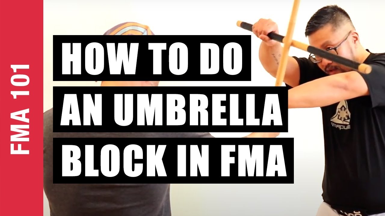 Umbrella Block in Filipino Martial Arts | Kali | Eskrima | Arnis