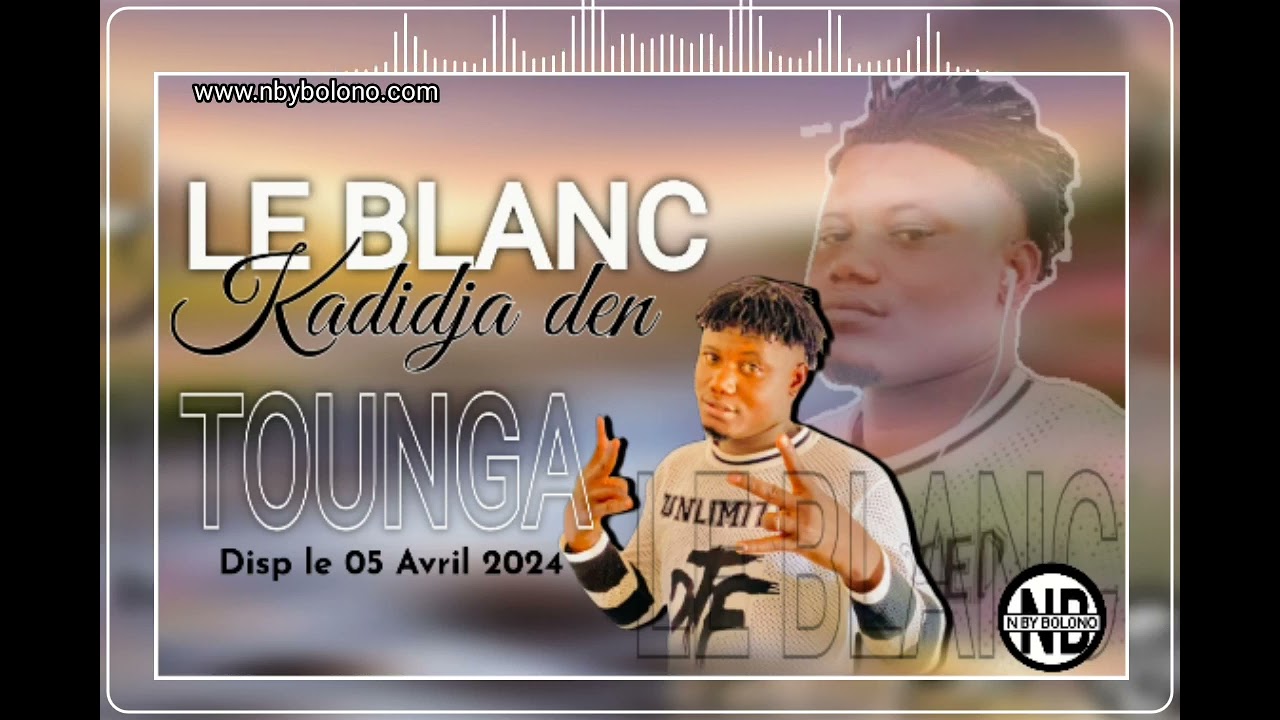 LE BLANC KADIDJA DEN TOUNGA