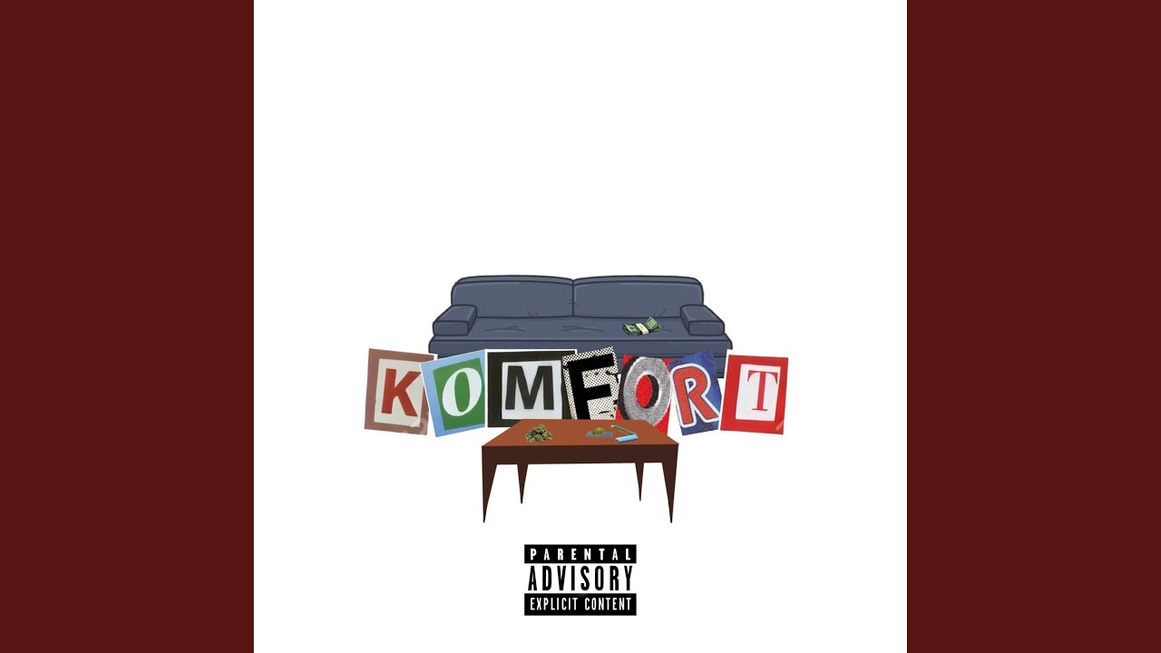 Komfort! (feat. Davethaowner)