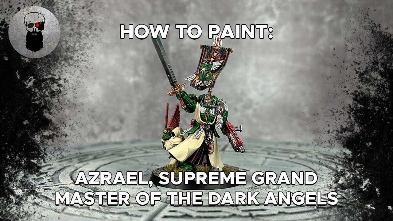Contrast+ How to Paint: Azrael, Supreme Grand Master of the Dark Angels