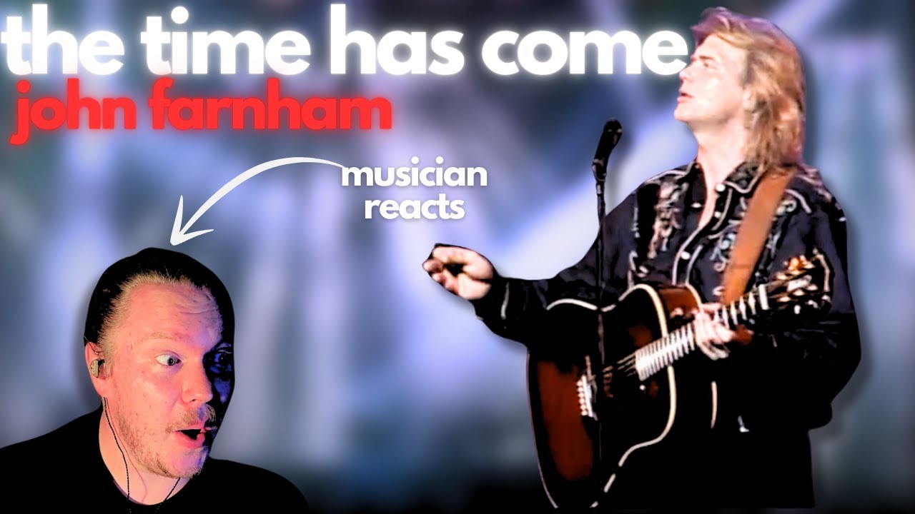 Musician REACTS to John Farnham The Time Has Come