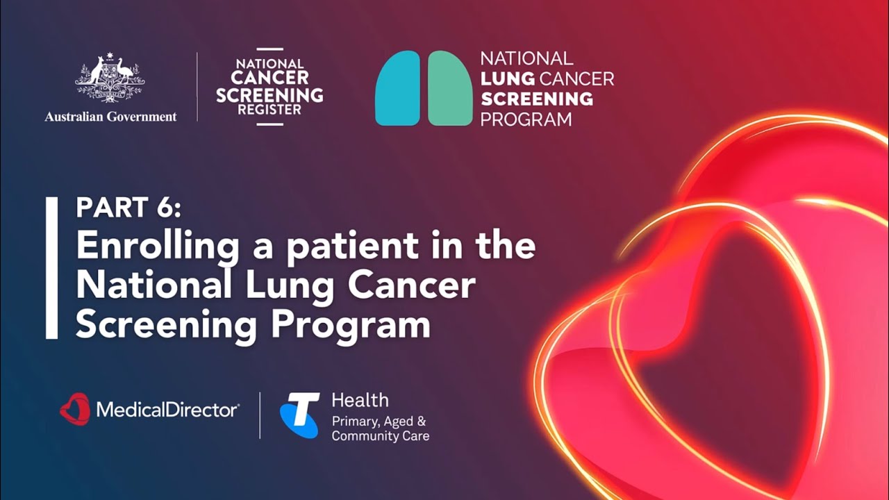 MedicalDirector: Enrolling a patient in the National Lung Cancer Screening Program