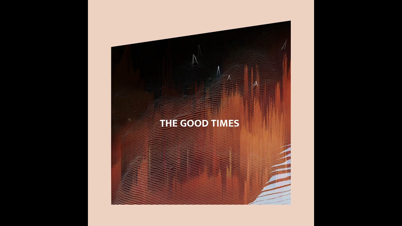 The Good Times - Philipp Beesen feat. Janina Tzonas