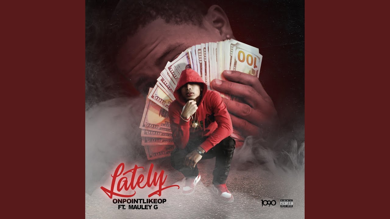 Lately (feat. Mauley G)