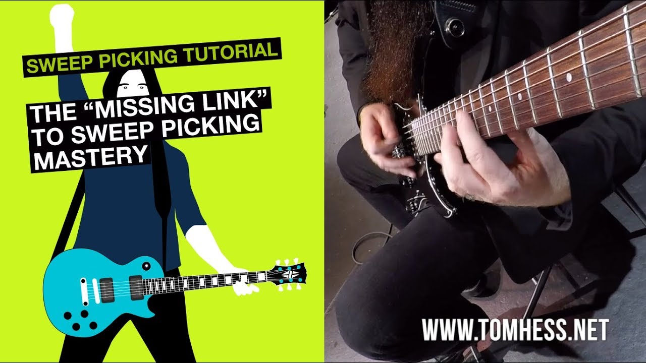 Sweep Picking Tutorial – The “Missing Link” To Sweep Picking Mastery