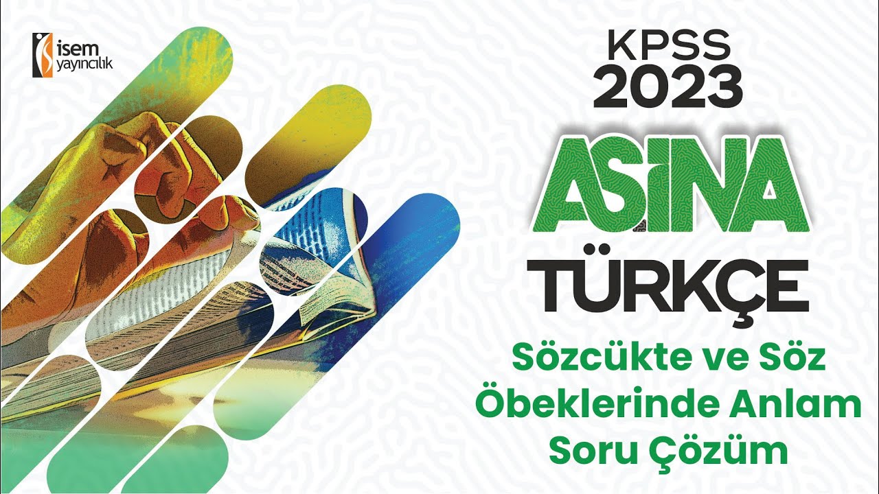 35)Sözcükte ve Söz Öbeklerinde Anlam-Soru Çözüm/Gizem URAL (KPSS-DGS-ALES-TYT-AYT-LGS) İsemTV - 2023