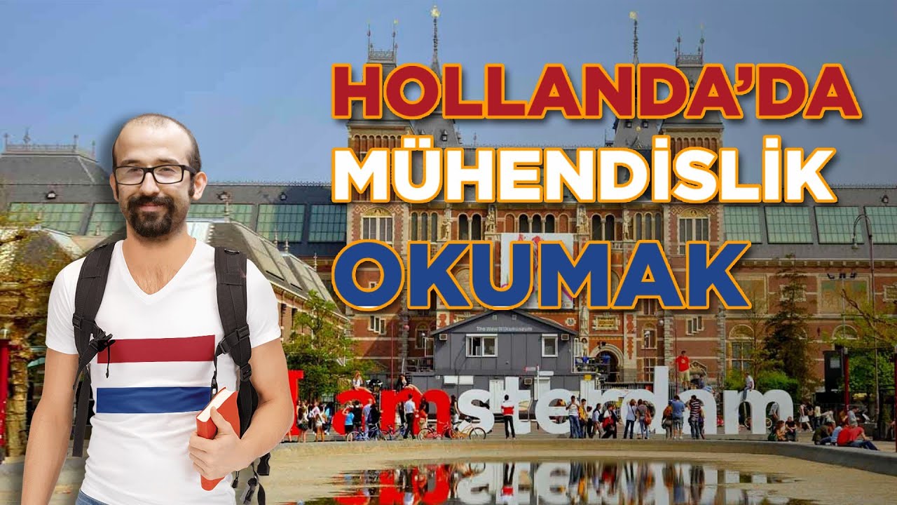 Hollanda'da Üniversite Okumak | Makine Mühendisliği | Okudun da Noldu | 2. Sezon