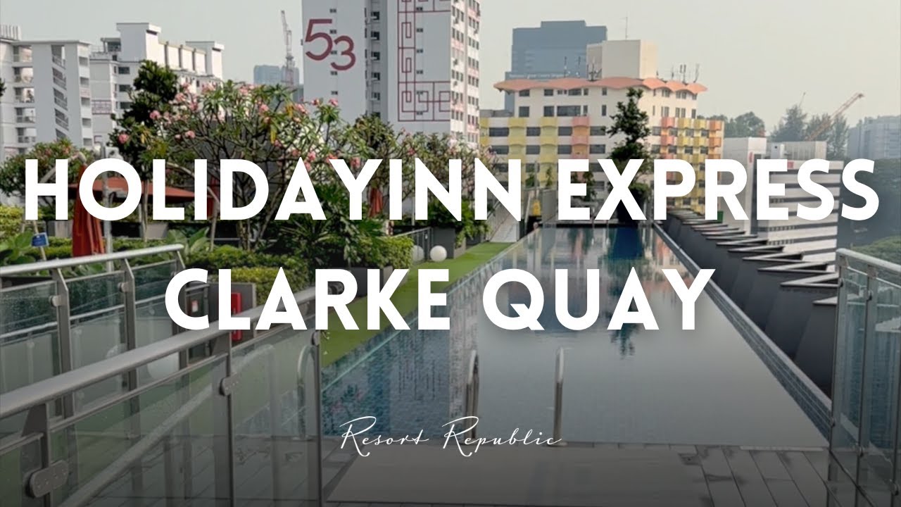 PERFECT FOR A SHORT STAY! | Review of Holiday Inn Express Clarke Quay Singapore