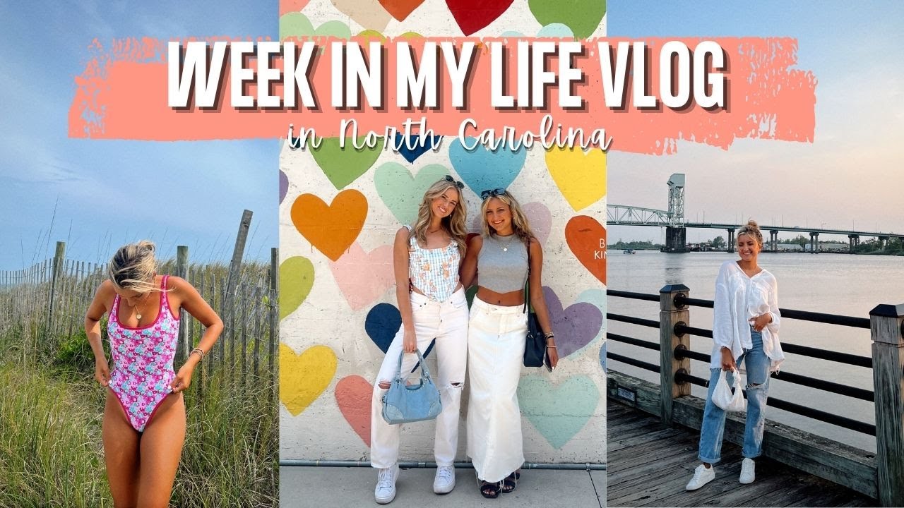 WEEK IN MY LIFE VLOG NORTH CAROLINA || exploring and lovinggg Wilmington & Charlotte