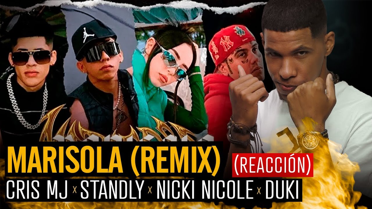 Reaccion Marisola Remix - Cris MJ, Standly, Nicki Nicole, Duki