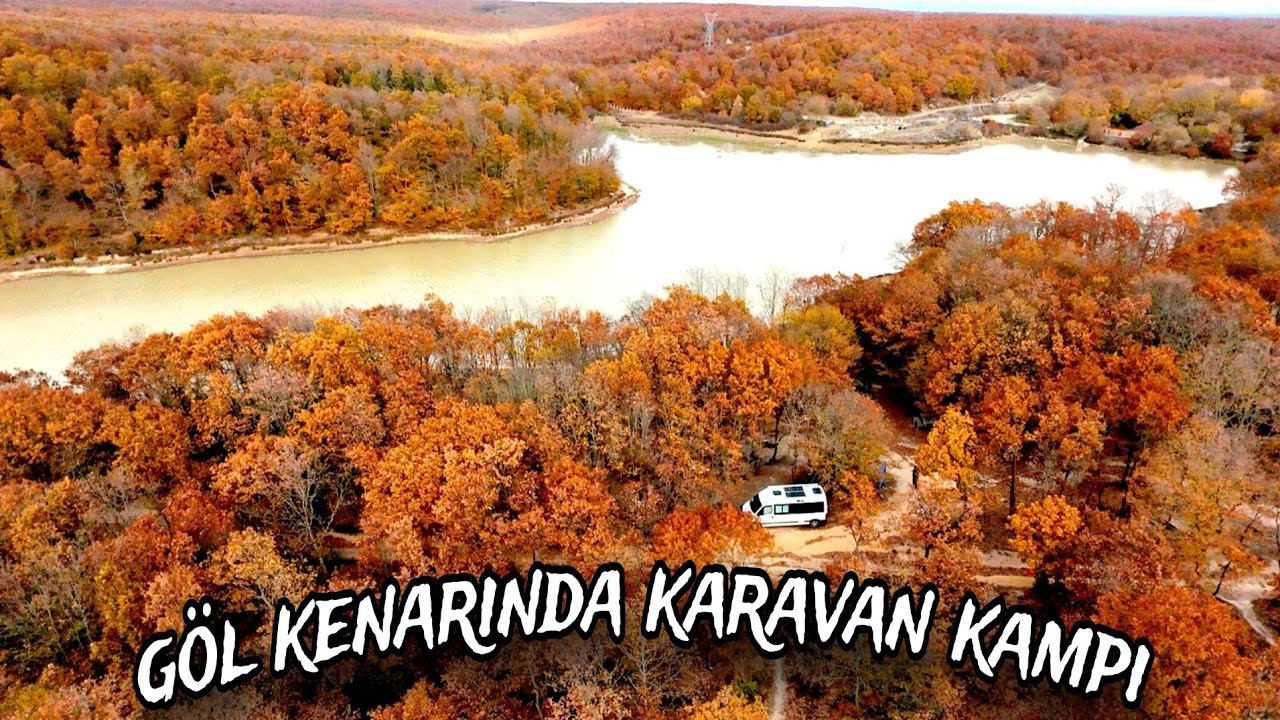 GÖL KENARINDA KARAVAN KAMP  l  OLTAMIZA SALYANGOZ TAKILDI ?
