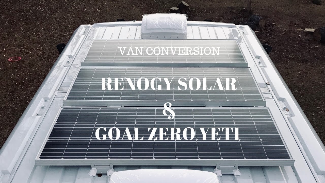 SOLAR and Goal Zero Yeti Camper Van Conversion Install | Off Grid Camping