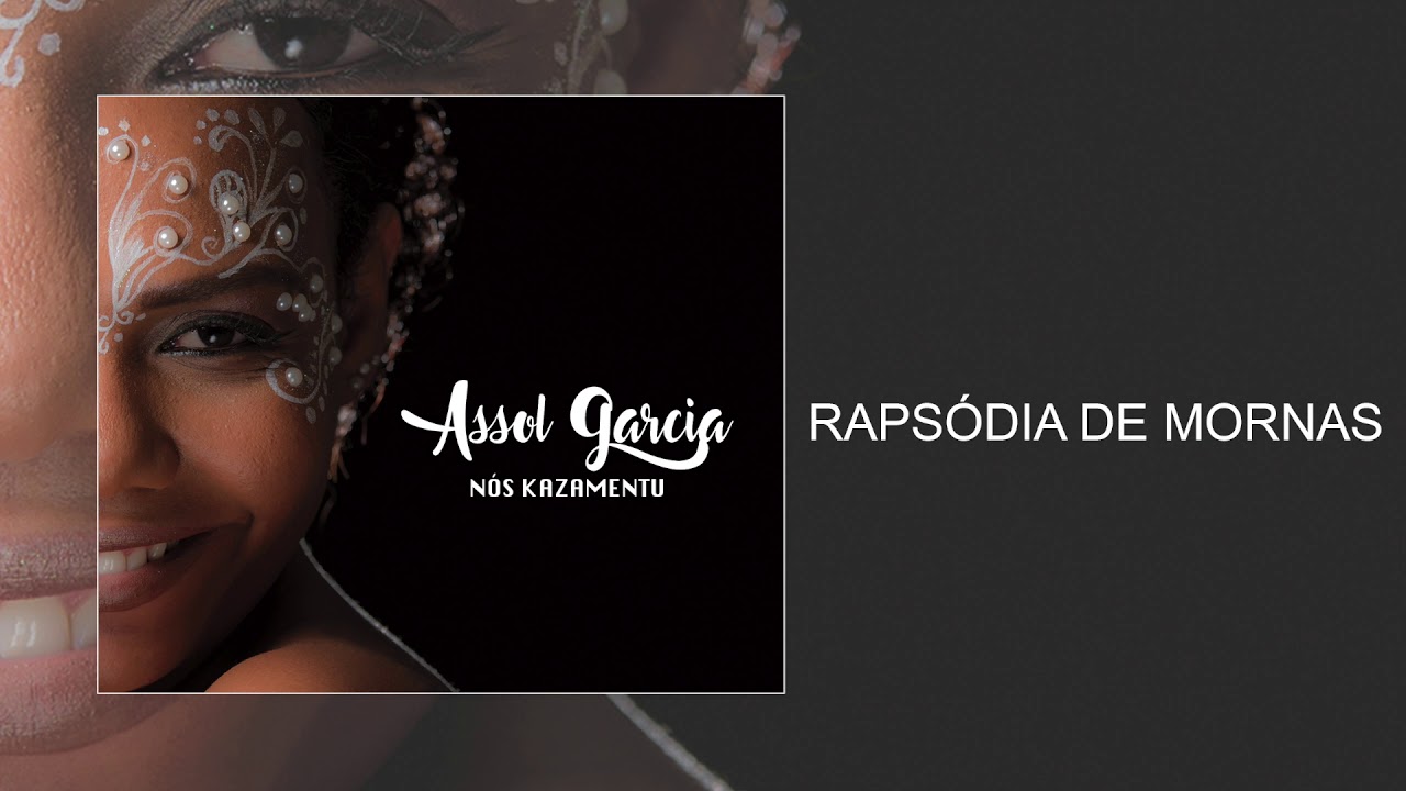Assol Garcia - Rapsódia de Mornas (Morna)