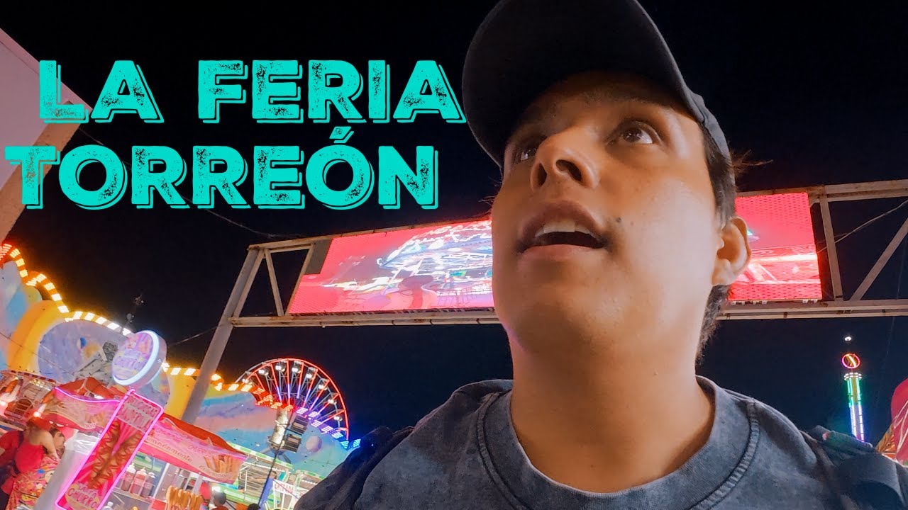 Así se vive la Feria de Torreón 2025 🎠 Vlog Nocturno