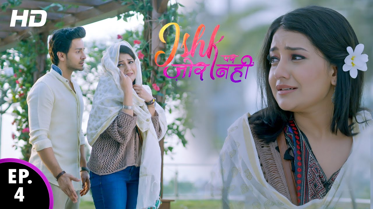 अहान अपनी माँ से नफरत करता है | Ishk Par Zor Nahi - Ep 4 - Full Episode