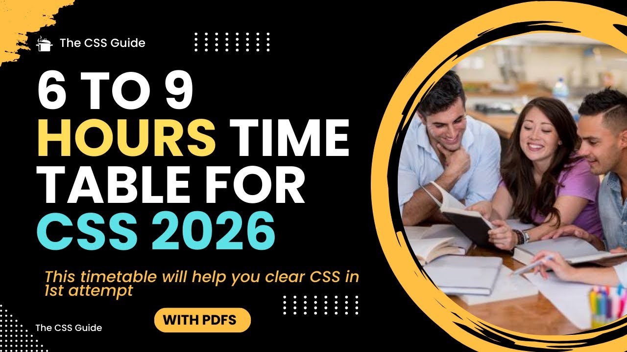 The Best Timetable for CSS 2027 Aspirants | CSS & PMS | The CSS Guide
