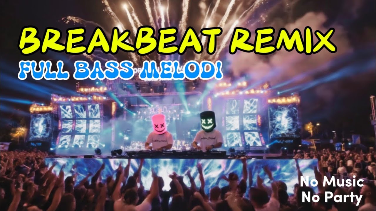 BREAKBEAT REMIX ANTHEM ARGY,OMYA X TAKUTU X LOST | FULL BASS | FULL MELODI JEDAG JEDUG VIRAL TIKTOK