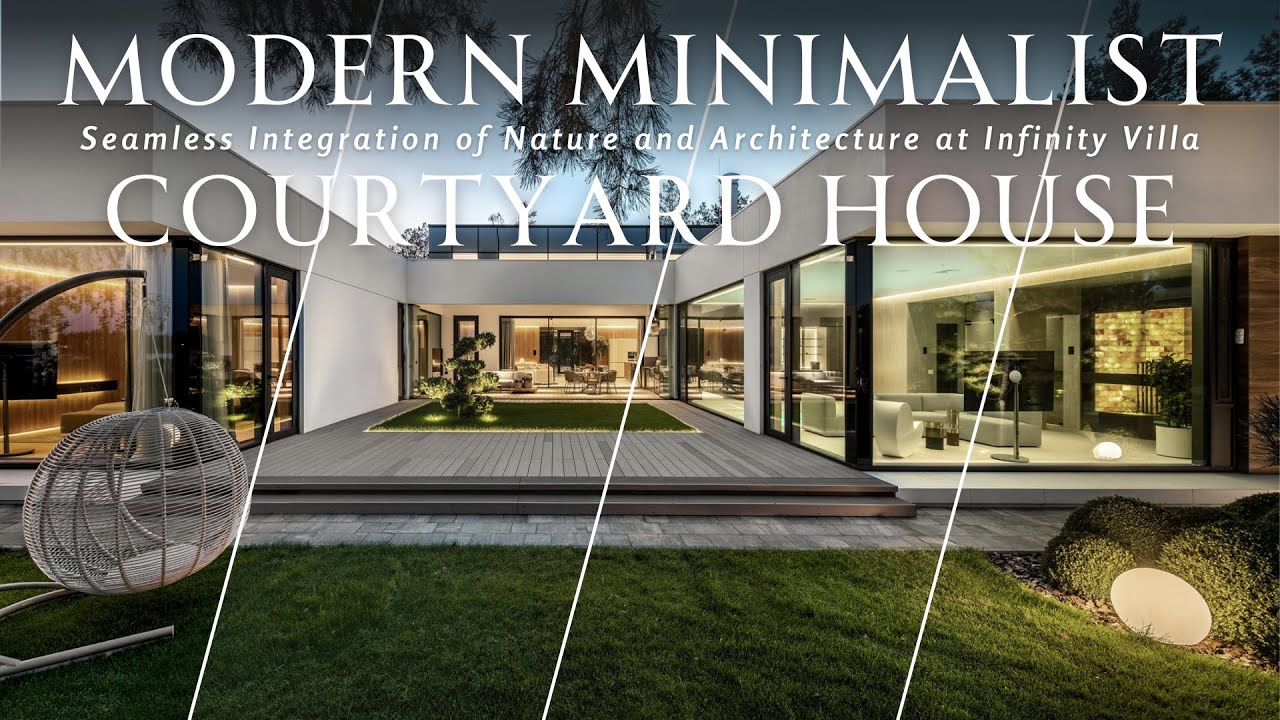 Seamless Integration of Nature & Architecture: U-Shaped House with Green Courtyard at Infinity Villa