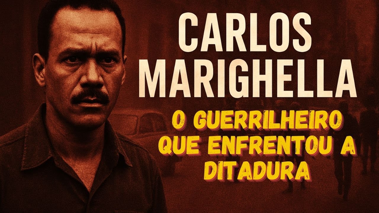 Carlos Marighella: O Inimigo Número 1 do Regime Militar no Brasil!