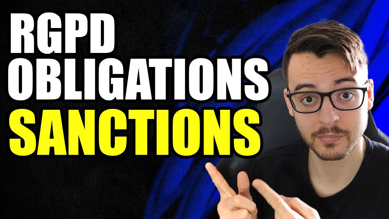 LE RGPD : Tout savoir sur vos obligations en tant qu'entrepreneur !