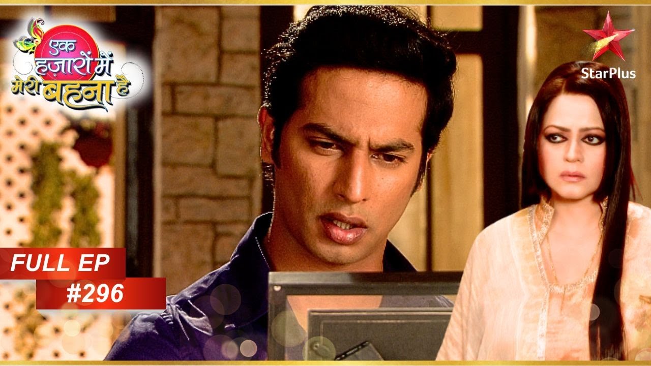 Karan Is Swamini's Son! | Full Episode: 296 | Ek Hazaaron Mein Meri Behna Hai