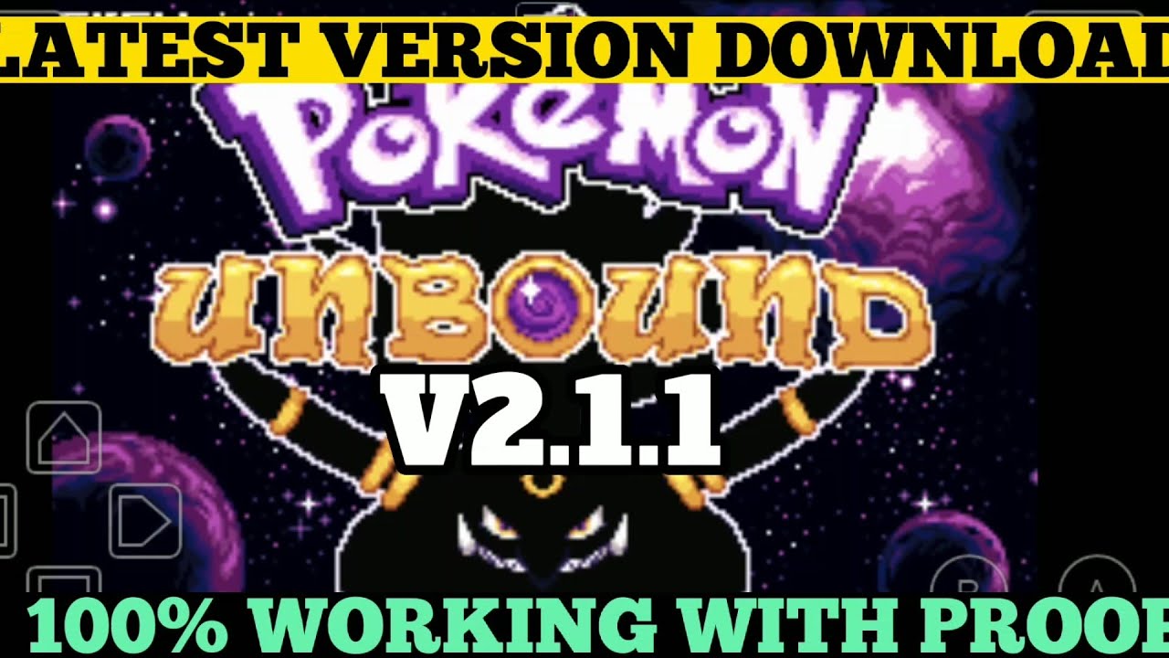 Pokemon Unbound latest version download V2.1.1 with proof 100% working