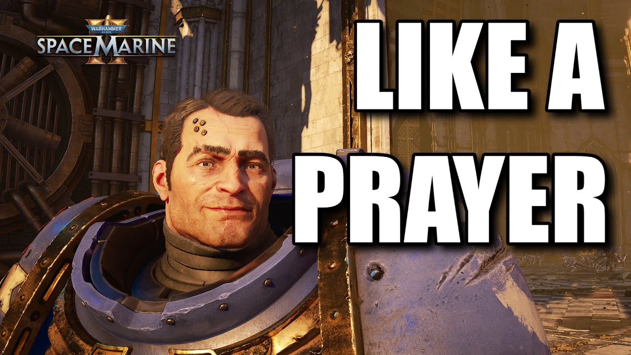 Original Space Marine 2 &ldquo;Like a Prayer&rdquo; (Choir Version)