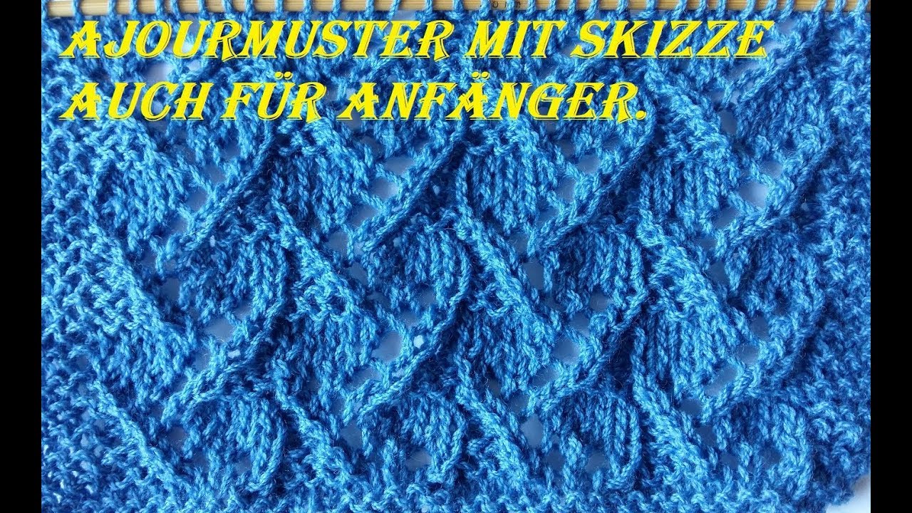 698* Ajourmuster mit einer Skizze auch für Anfänger.Tutorial Handarbeit