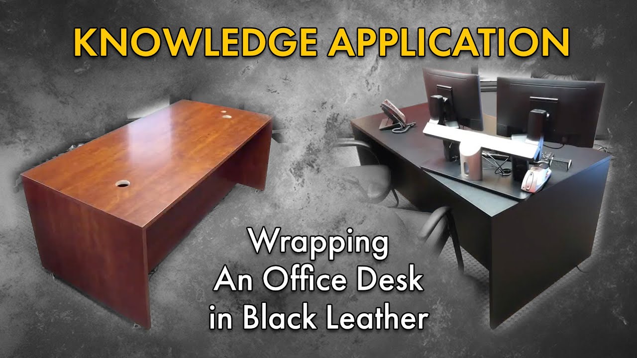 How to wrap a desk in a Black leather Architectural film vinyl Rm wraps