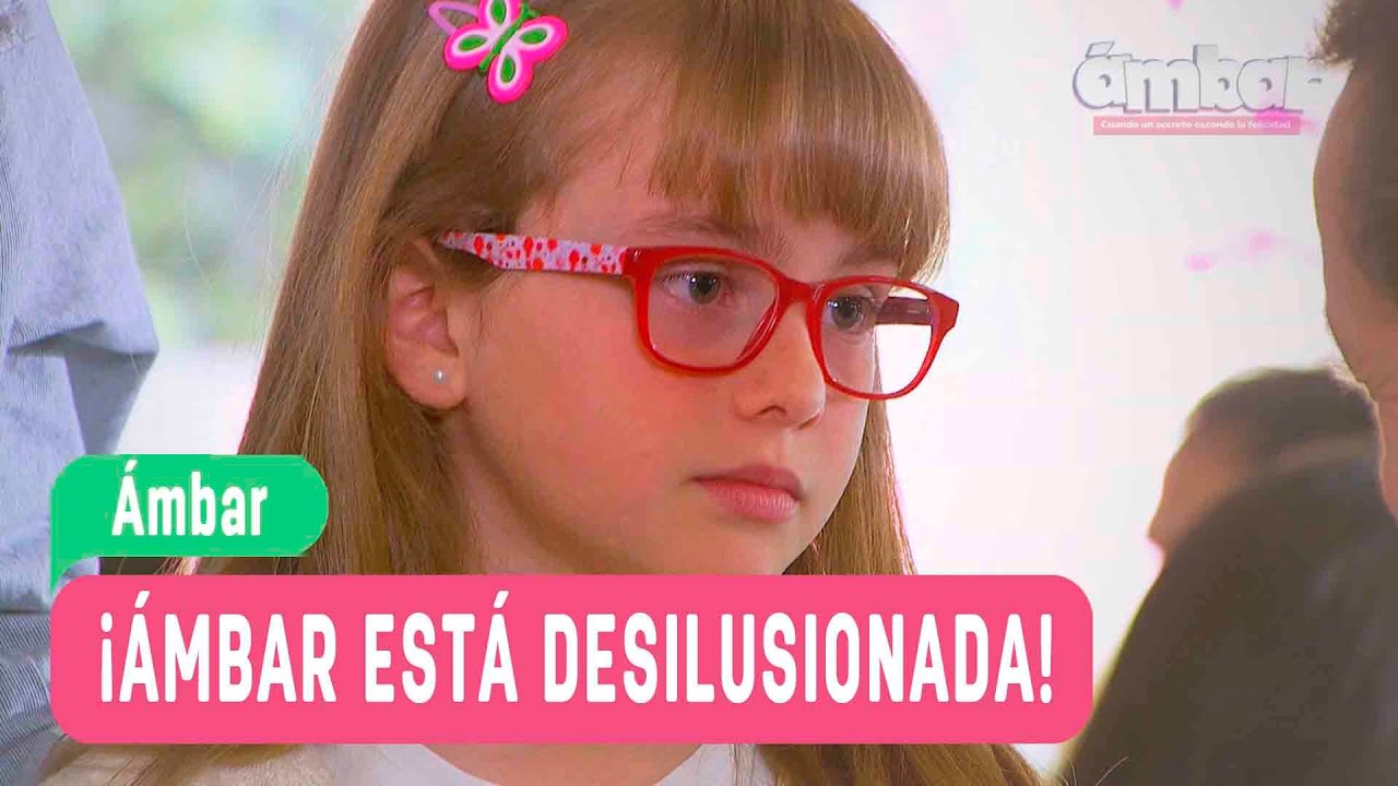 Las Aventuras de Ámbar - ¡Ámbar está desilusionada! / Capítulo 16