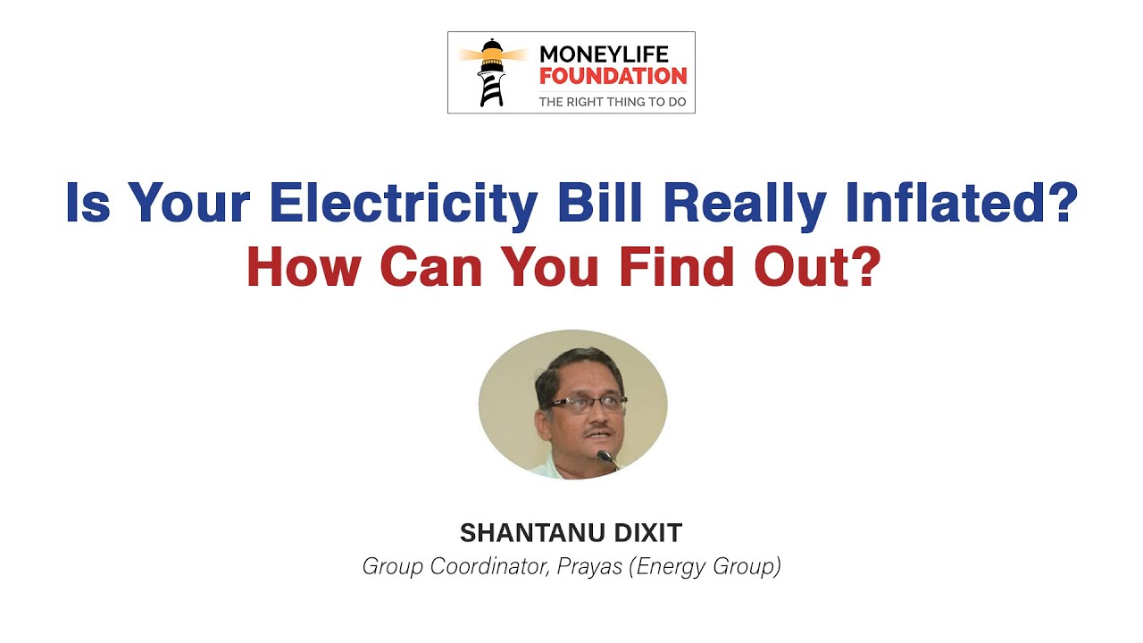 Is Your Electricity Bill Really Inflated? How Can You Find Out? Q&A
