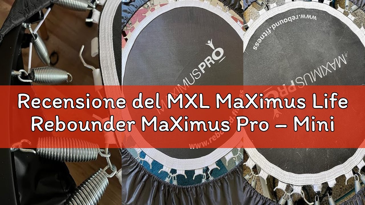 Recensione del MXL MaXimus Life Rebounder MaXimus Pro – Mini Trampolino Professionale pieghevole, 2