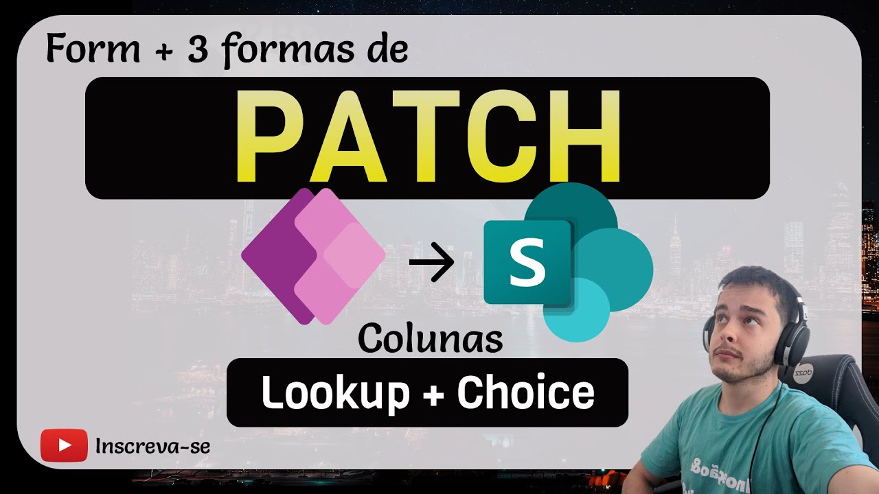 PATCH em colunas complexas do SharePoint: tipos LOOKUP e CHOICE - TRÊS formas de fazer - PowerApps