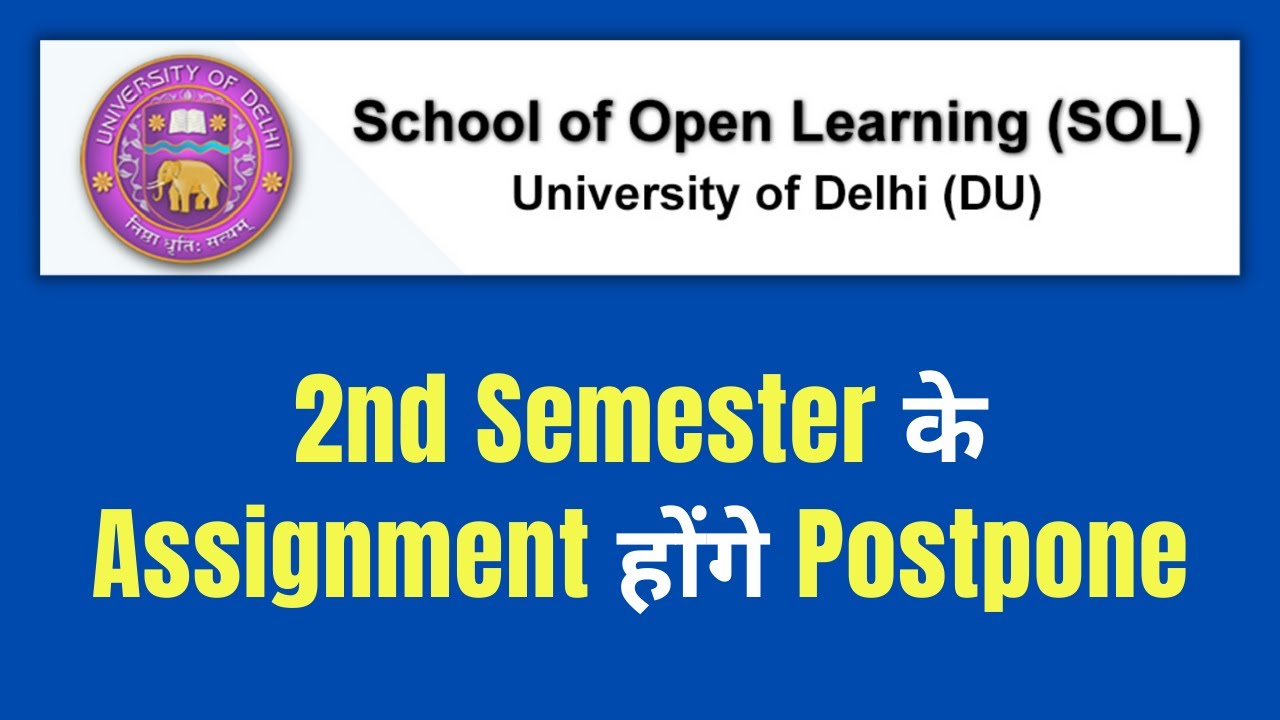 DU SOL ABE 2021 | 2nd Semester Assignment Postponed? | SOL Reporter.