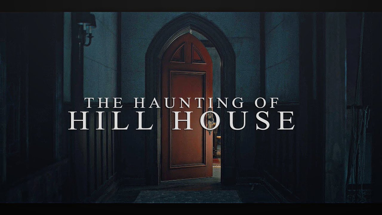 The Haunting of Hill House
