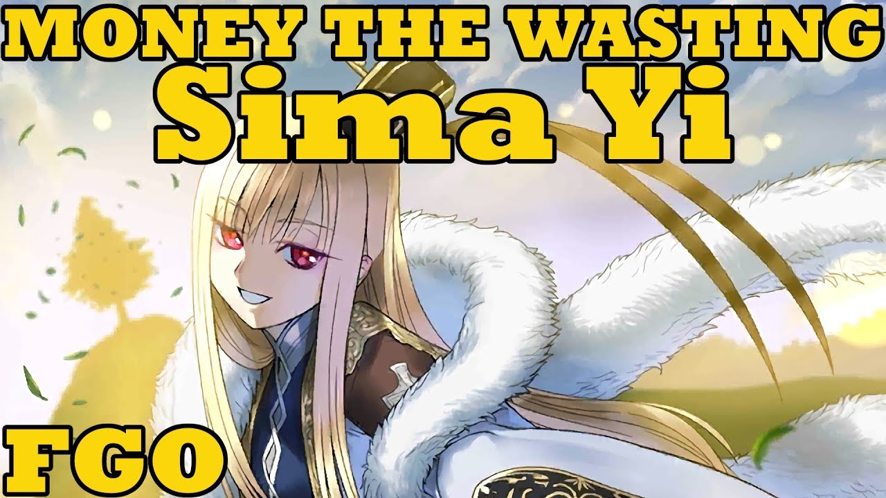 MONEY THE WASTING: Rolling for Sima Yi - FGO