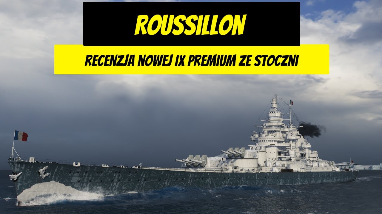 Roussillon - Recenzja nowej IX premium ze stoczni | World of Warships