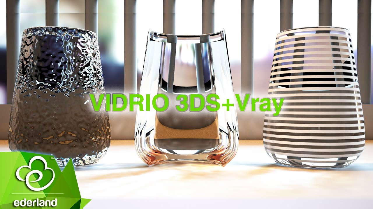 Vidrio - Creación de materiales Vray 3.0 & 3ds max